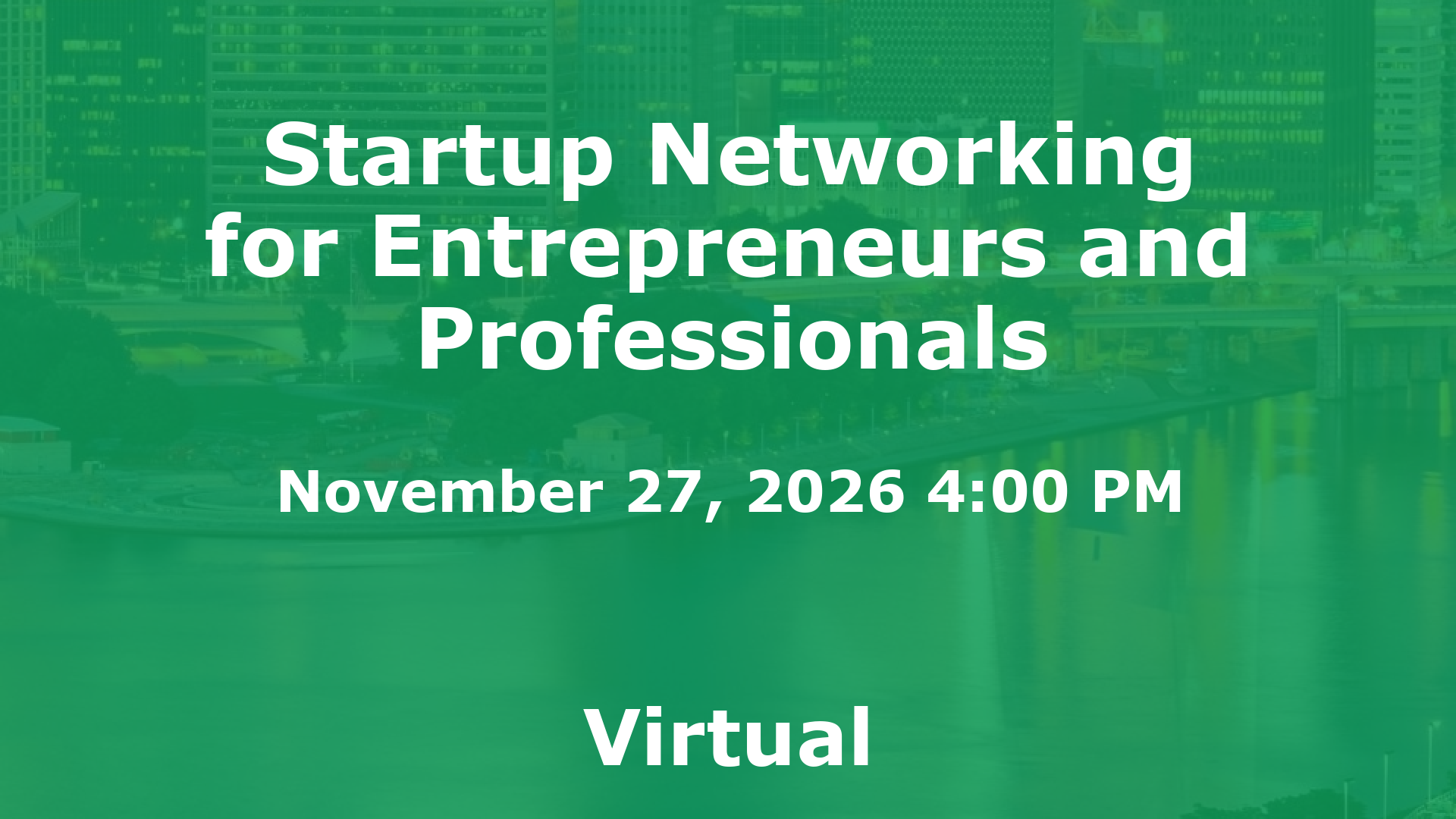 Startup Networking for Entrepreneurs and Professionals event image